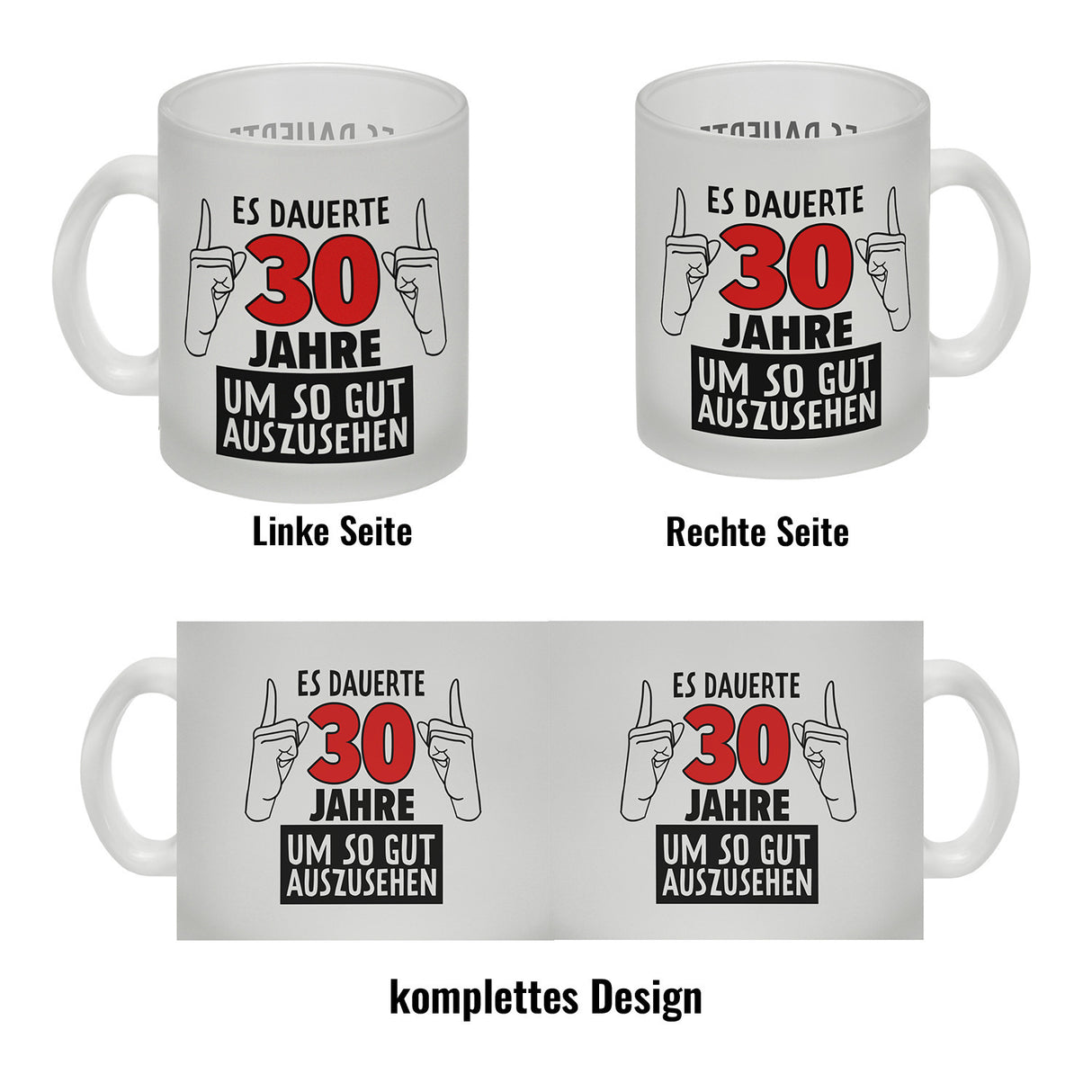 Kaffeebecher für den 30. Geburtstag mit Motiv: Gut aussehen