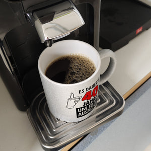 Witziger Kaffeebecher für den 40. Geburtstag mit Motiv: Gutes Aussehen