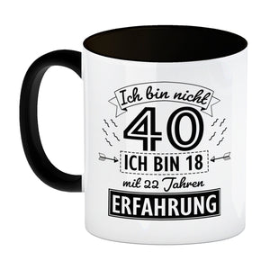 Witziger Kaffeebecher für den 40. Geburtstag mit Motiv: Erfahrung