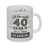 Witziger Kaffeebecher für den 40. Geburtstag mit Motiv: Erfahrung