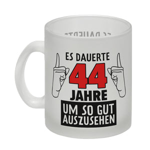 Witziger Kaffeebecher für den 44. Geburtstag mit Motiv: Gutes Aussehen