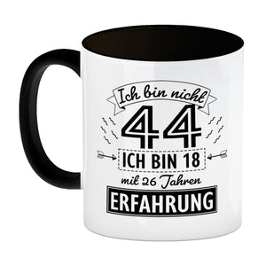Witziger Kaffeebecher für den 44. Geburtstag mit Motiv: Erfahrung