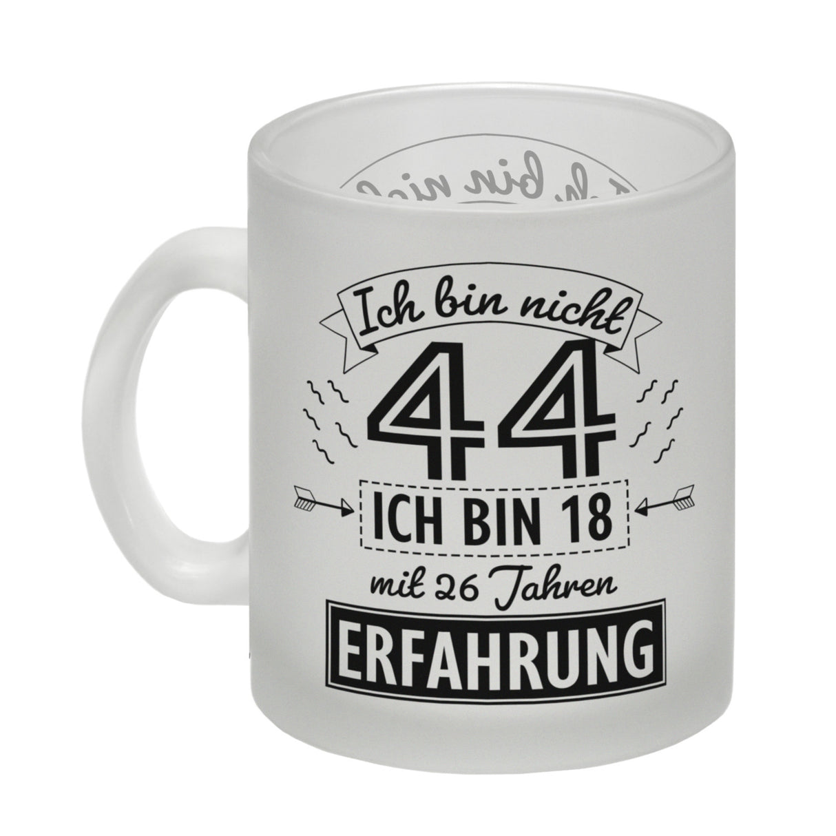 Witziger Kaffeebecher für den 44. Geburtstag mit Motiv: Erfahrung