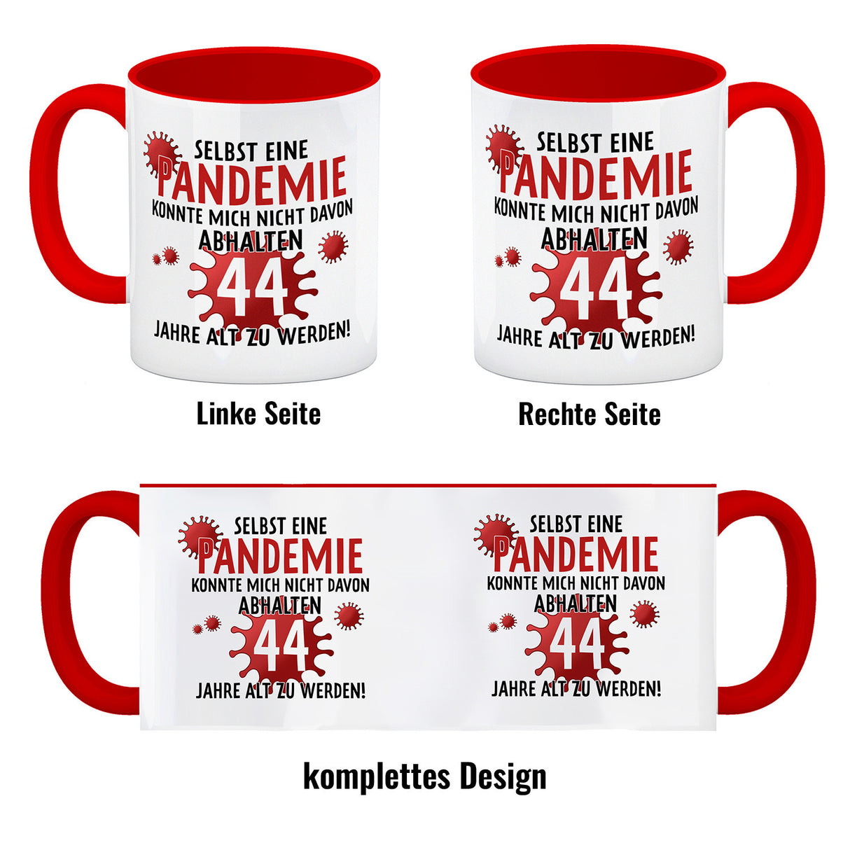 Witziger Kaffeebecher für den 44. Geburtstag mit Motiv: Pandemie