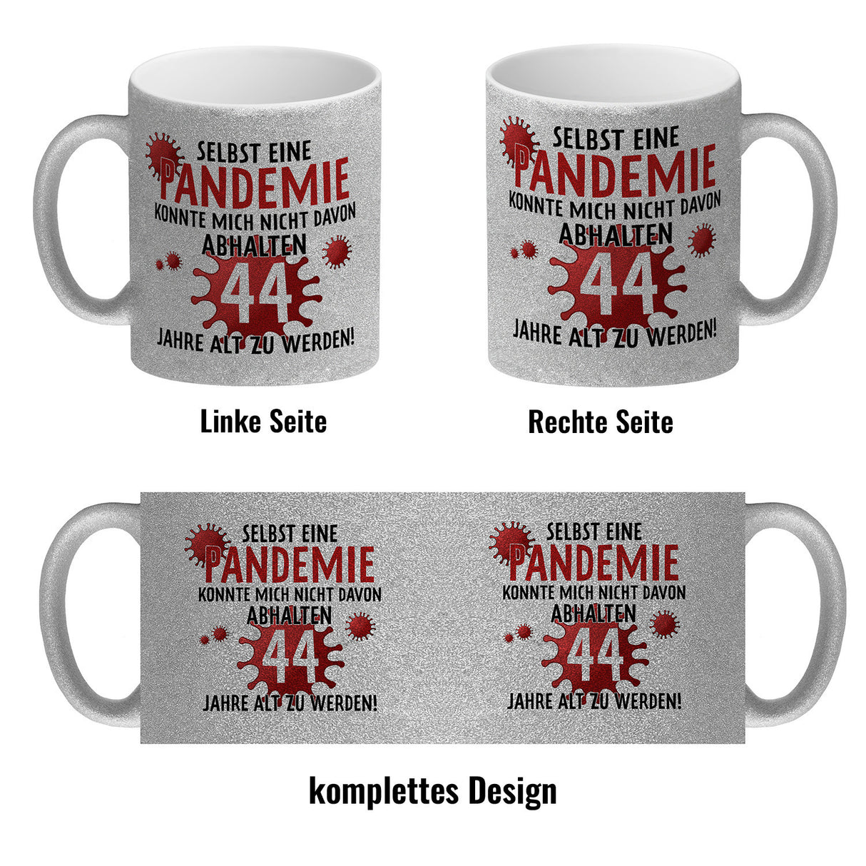 Witziger Kaffeebecher für den 44. Geburtstag mit Motiv: Pandemie