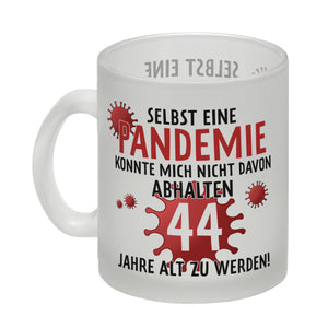 Witziger Kaffeebecher für den 44. Geburtstag mit Motiv: Pandemie