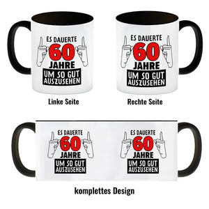 Witziger Kaffeebecher für den 60. Geburtstag mit Motiv: Gutes Aussehen