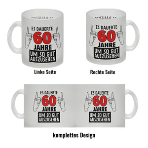 Witziger Kaffeebecher für den 60. Geburtstag mit Motiv: Gutes Aussehen