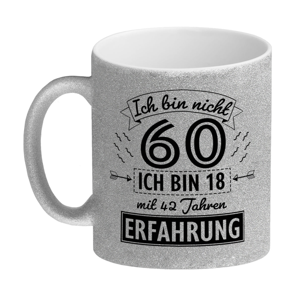 Witziger Kaffeebecher für den 60. Geburtstag mit Motiv: Erfahrung