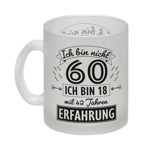 Witziger Kaffeebecher für den 60. Geburtstag mit Motiv: Erfahrung