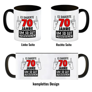 Witziger Kaffeebecher für den 70. Geburtstag mit Motiv: Gutes Aussehen