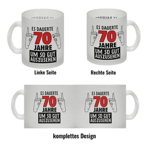 Witziger Kaffeebecher für den 70. Geburtstag mit Motiv: Gutes Aussehen
