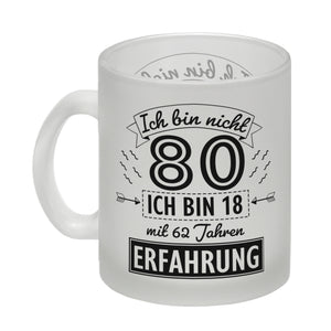Witziger Kaffeebecher für den 80. Geburtstag mit Motiv: Erfahrung