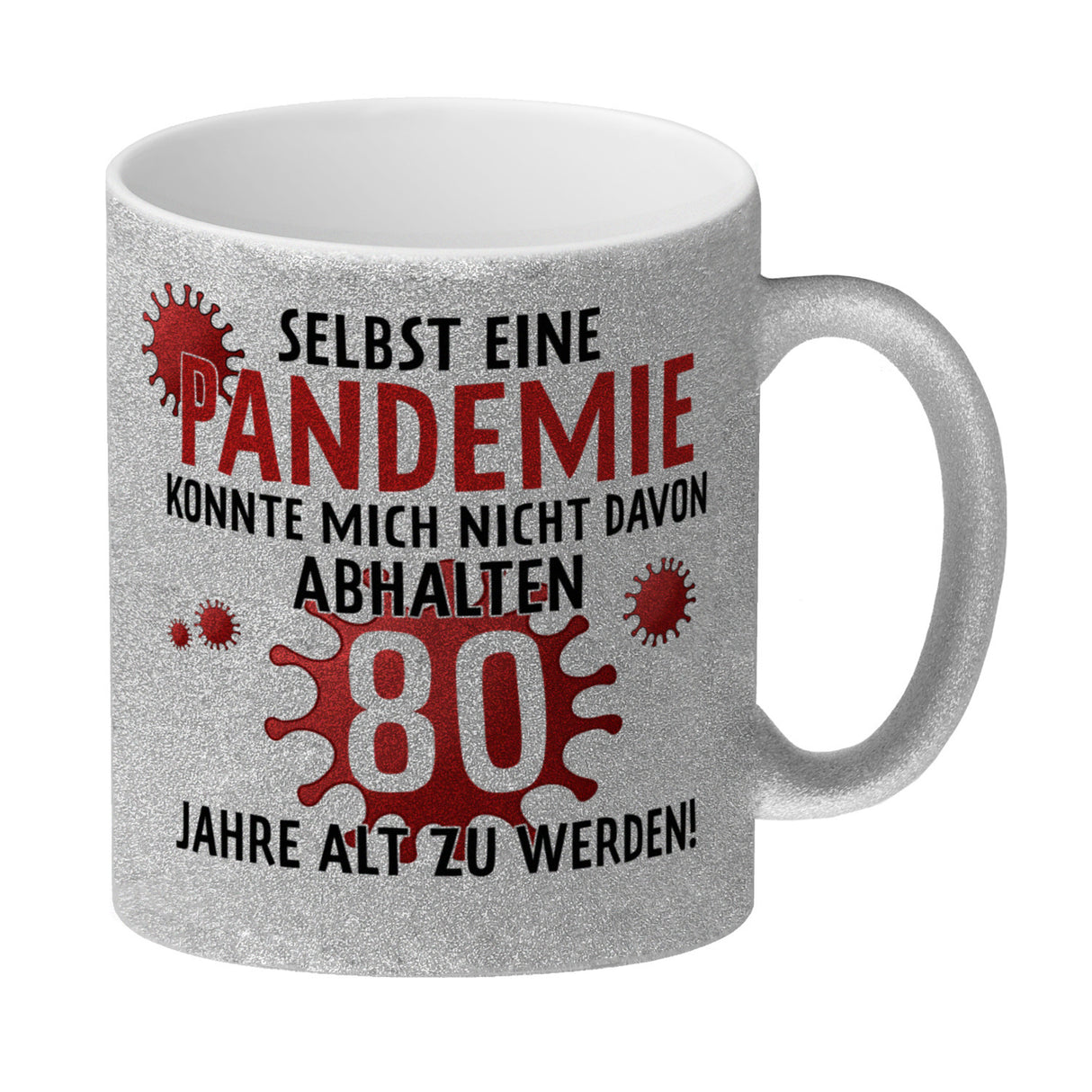 Witziger Kaffeebecher für den 80. Geburtstag mit Motiv: Pandemie