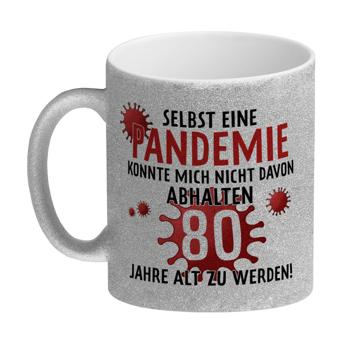 Witziger Kaffeebecher für den 80. Geburtstag mit Motiv: Pandemie