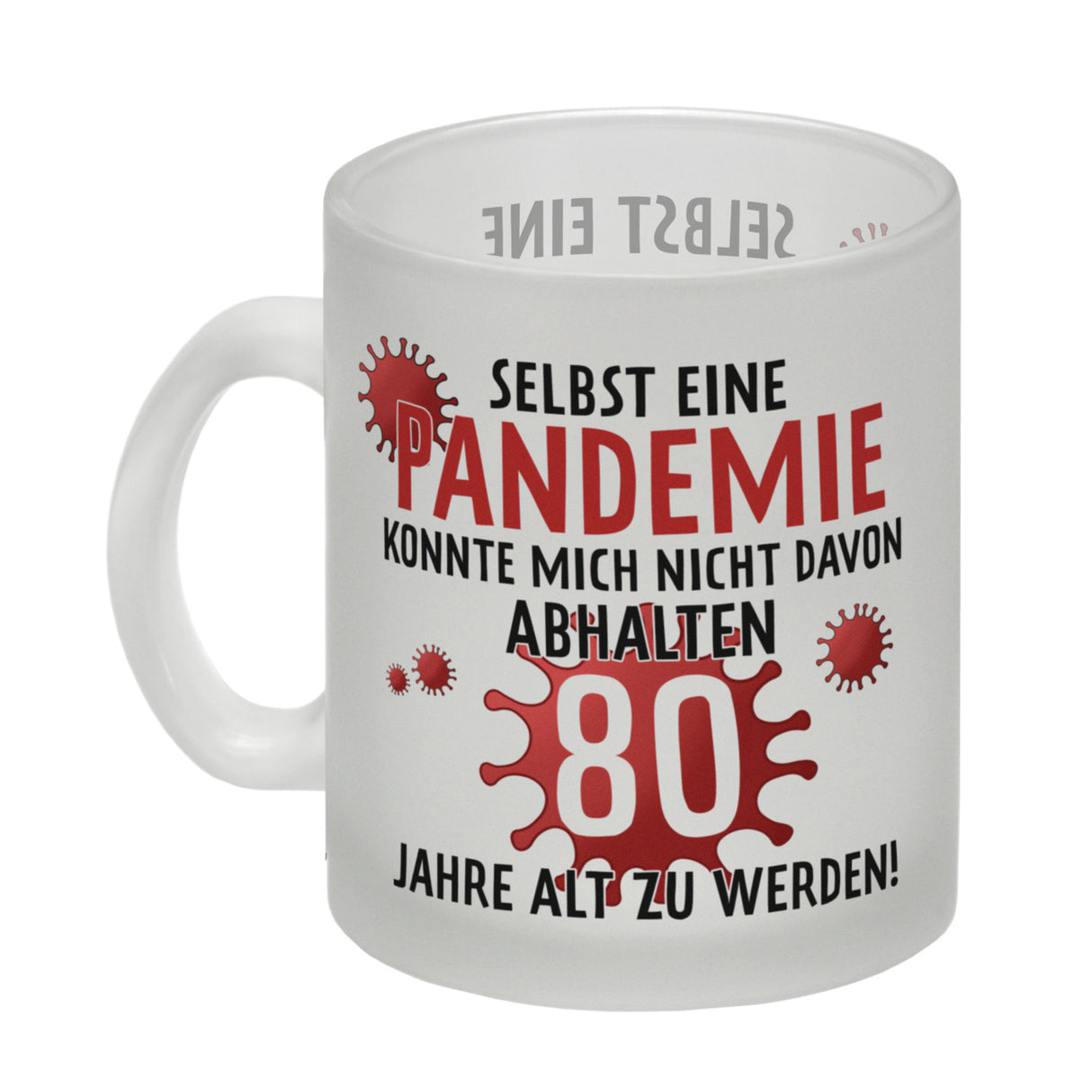 Witziger Kaffeebecher für den 80. Geburtstag mit Motiv: Pandemie