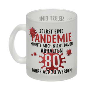 Witziger Kaffeebecher für den 80. Geburtstag mit Motiv: Pandemie