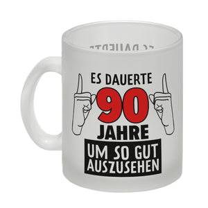Witziger Kaffeebecher für den 90. Geburtstag mit Motiv: Gutes Aussehen