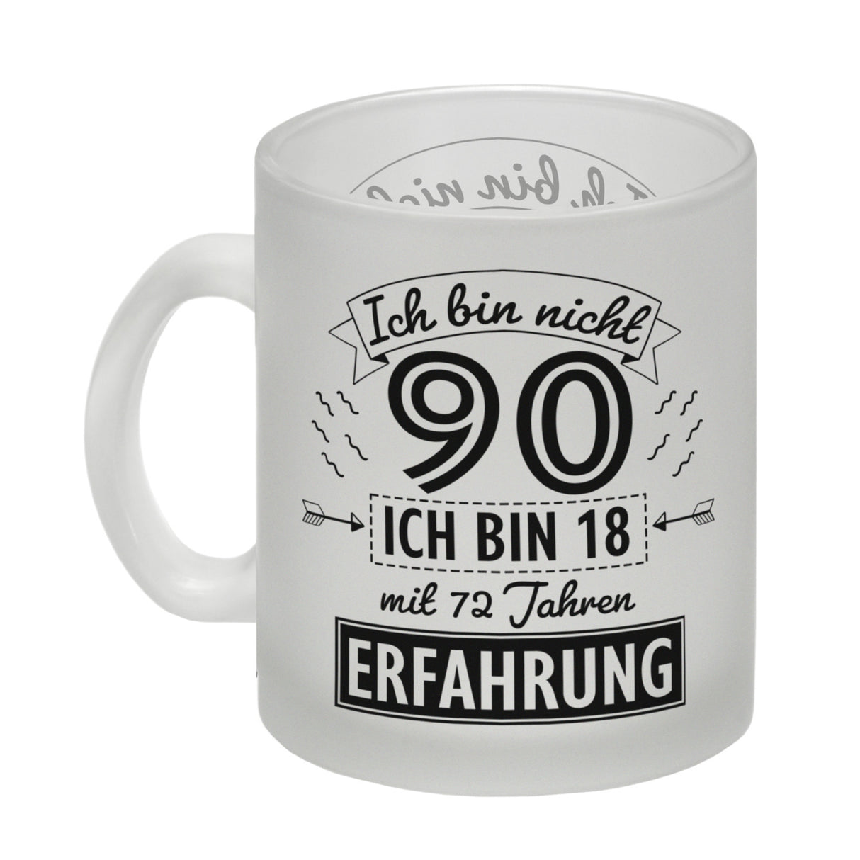 Witziger Kaffeebecher für den 90. Geburtstag mit Motiv: Erfahrung
