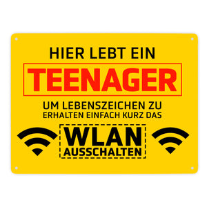 Hier lebt ein Teenager WLAN ausschalten Metallschild