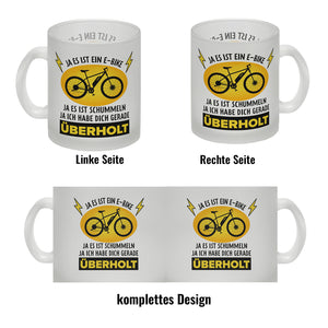 Ja es ist ein E-Bike Kaffeebecher mit lustigem Spruch