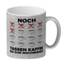 Noch so viele Tassen Kaffee bis zum Wochenende Kaffeebecher für die Arbeit