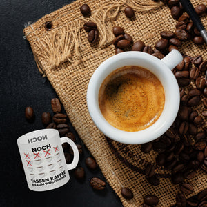 Noch so viele Tassen Kaffee bis zum Wochenende Kaffeebecher für die Arbeit