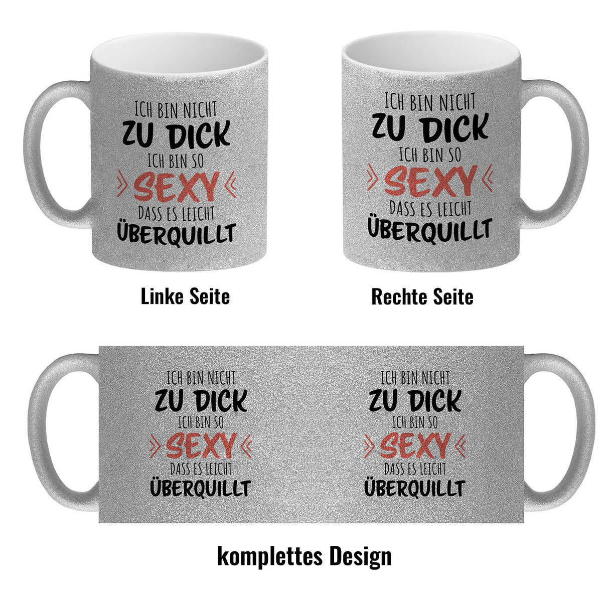Ich bin nicht zu dick ich bin so sexy dass es leicht überquillt Kaffeebecher