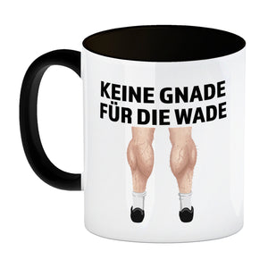 Keine Gnade für die Wade Kaffeebecher für Fahrradfahrer