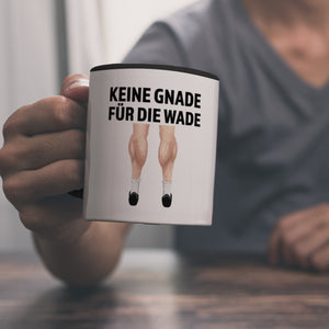 Keine Gnade für die Wade Kaffeebecher für Fahrradfahrer