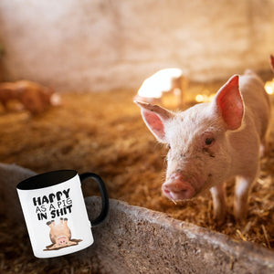 Happy as a pig in shit Kaffeebecher mit glücklichem Schwein
