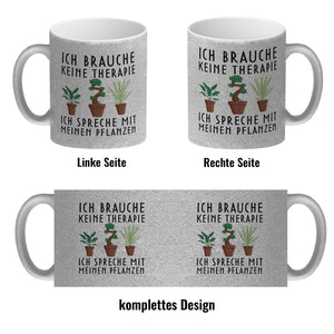 Ich brauche keine Therapie ich spreche mit meinen Pflanzen Kaffeebecher