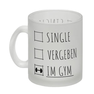 Single, vergeben oder im Gym Fitness Kaffeebecher