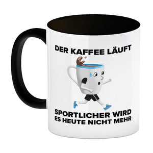 Der Kaffee läuft - sportlicher wird es nicht mehr - Sportmuffel Kaffeebecher