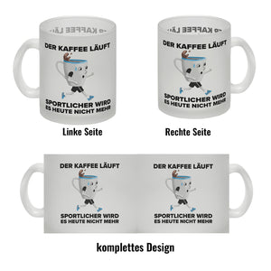 Der Kaffee läuft - sportlicher wird es nicht mehr - Sportmuffel Kaffeebecher
