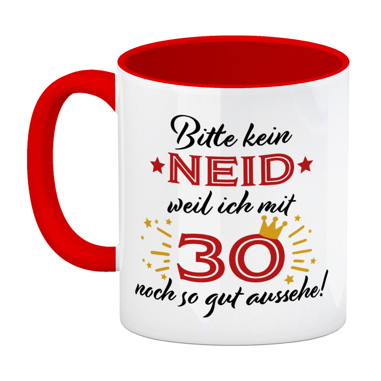 30. Geburtstag Kaffeebecher mit lustigem Spruch: Neid