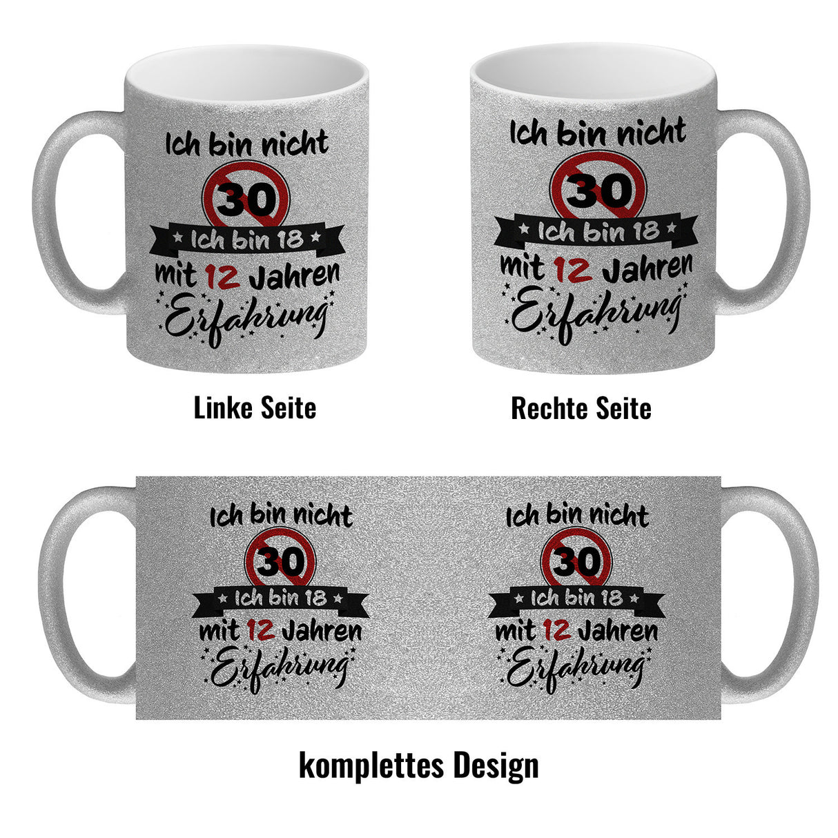30. Geburtstag Kaffeebecher mit lustigem Spruch: 18 mit Erfahrung