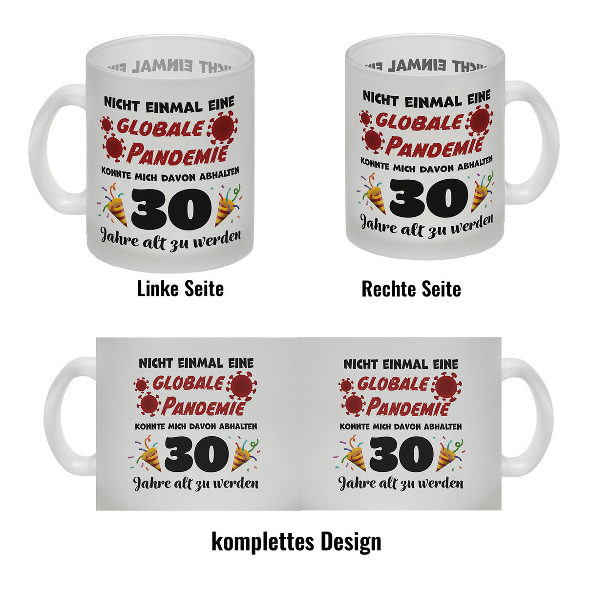 30. Geburtstag Kaffeebecher mit lustigem Spruch: Pandemie