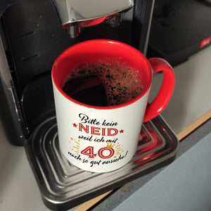40. Geburtstag Kaffeebecher mit lustigem Spruch: Neid
