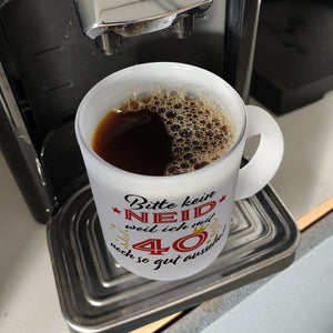 40. Geburtstag Kaffeebecher mit lustigem Spruch: Neid