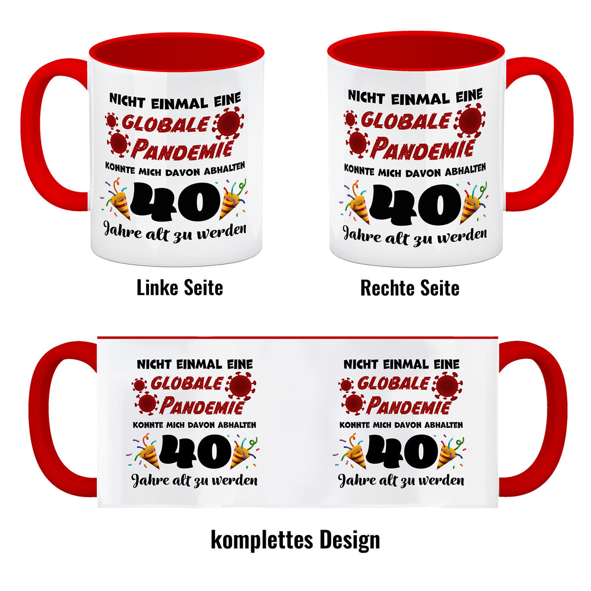 40. Geburtstag Kaffeebecher mit lustigem Spruch: Pandemie