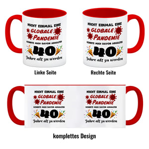 40. Geburtstag Kaffeebecher mit lustigem Spruch: Pandemie