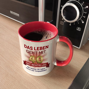 40. Geburtstag Kaffeebecher mit lustigem Spruch: Vorgeplänkel
