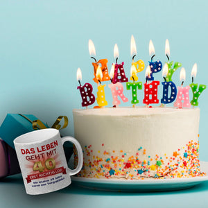 40. Geburtstag Kaffeebecher mit lustigem Spruch: Vorgeplänkel