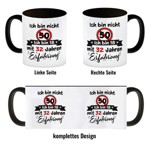 50. Geburtstag Kaffeebecher mit lustigem Spruch: 18 mit Erfahrung