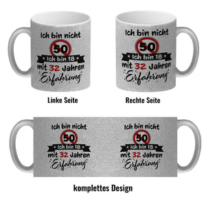 50. Geburtstag Kaffeebecher mit lustigem Spruch: 18 mit Erfahrung