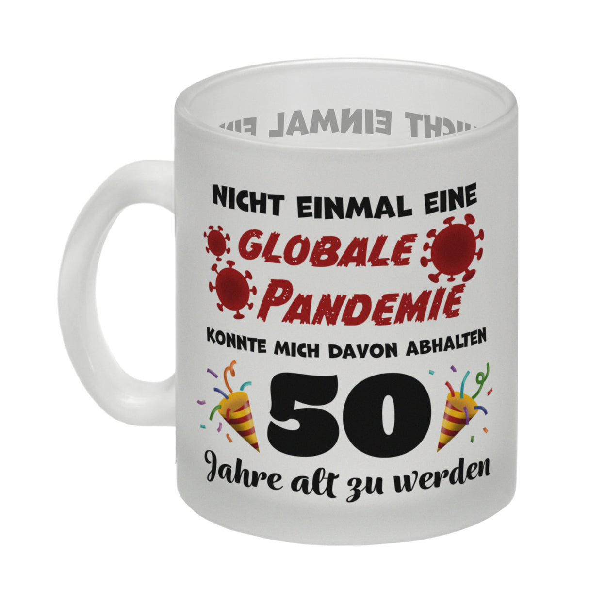 50. Geburtstag Kaffeebecher mit lustigem Spruch: Pandemie
