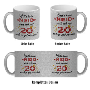 20. Geburtstag Kaffeebecher mit lustigem Spruch: Neid