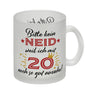 20. Geburtstag Kaffeebecher mit lustigem Spruch: Neid