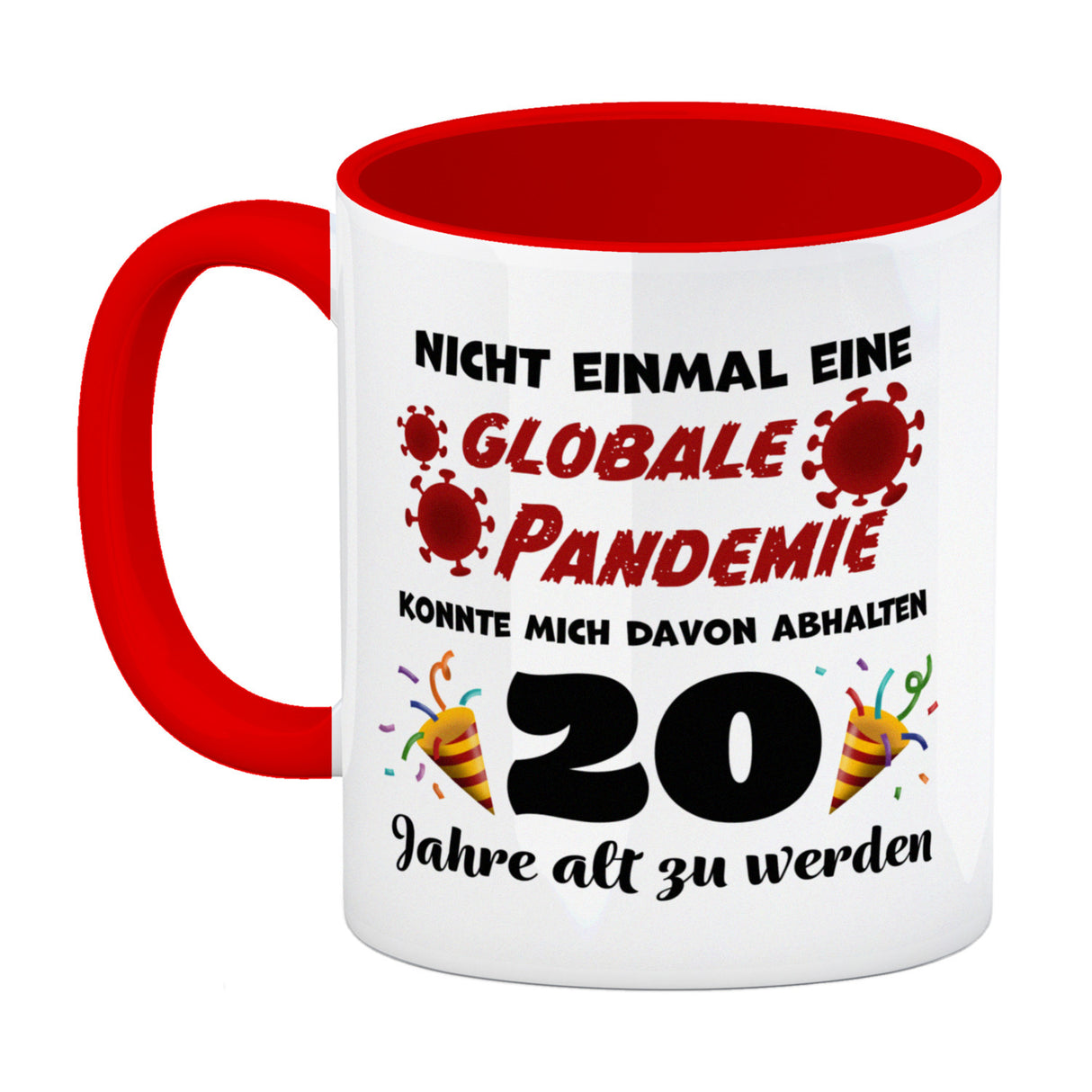20. Geburtstag Kaffeebecher mit lustigem Spruch: Pandemie